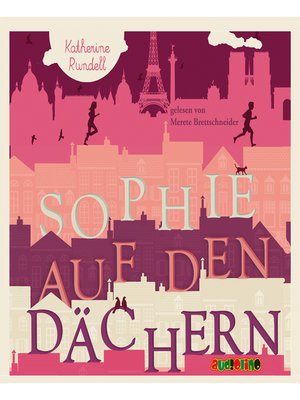 cover image of Sophie auf den Dächern